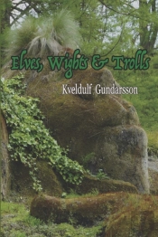 Elves, Wights & Trolls
