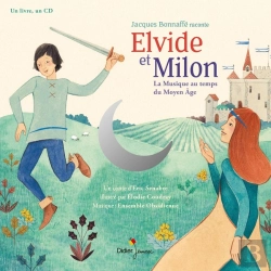 Bertrand.pt - Elvide Et Milon ; La Musique Au Temps Du Moyen Age