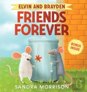 Elvin And Brayden, Friends Forever