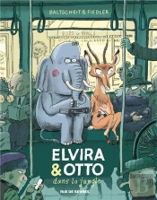 Elvira & Otto T.1 ; Dans La Jungle