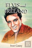 Elvis And Ireland