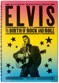 Elvis and the Birth of Rock and Roll