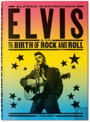 Elvis and the Birth of Rock and Roll
