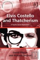Elvis Costello And Thatcherism
