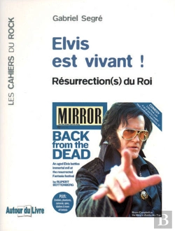 Bertrand.pt - Elvis Est Vivant ! ; Résurrection(S) Du Roi