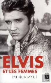 Elvis Et Les Femmes