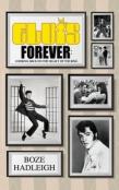 Elvis Forever - Looking Back On The Legacy Of The King