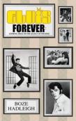 Elvis Forever - Looking Back On The Legacy Of The King