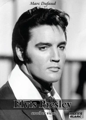 Elvis Presley - Another View