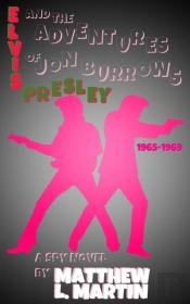 Elvis Presley & The Adventures Of Jon Burrows