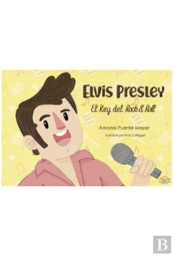 Bertrand.pt - Elvis Presley. El Rey Del Rock & Roll