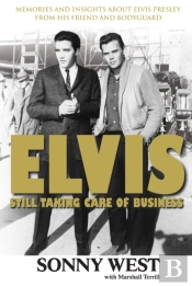 Elvis: Still Taking Care Of Business