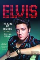 Elvis: The King Of Fashion