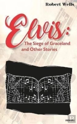 Bertrand.pt - Elvis: The Siege Of Graceland And Other Stories