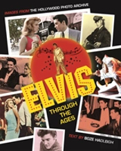 Elvis Through The Ages