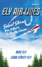 Ely Air Lines: Select Stories From 10 Ye