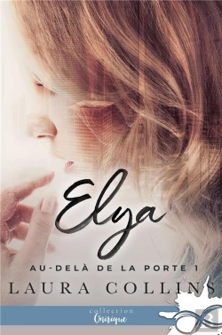 Bertrand.pt - Elya - Au-Dela De La Porte - T1 - Au-Dela De La Porte, T1