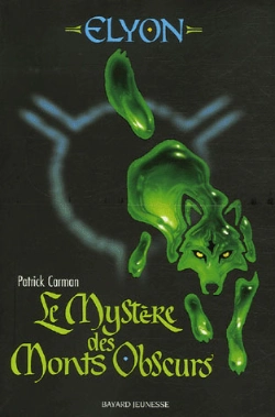 Bertrand.pt - Elyon T.1 ; Le Mystère Des Monts Obscurs