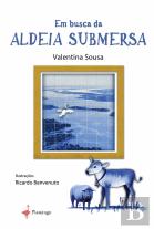 Em busca da aldeia submersa