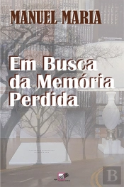 Em Busca da Memória Perdida