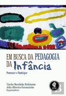 Em Busca da Pedagogia da Infância