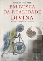 Em Busca da Realidade Divina