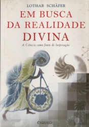 Em Busca da Realidade Divina