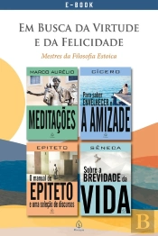 Em Busca Da Virtude E Da Felicidade