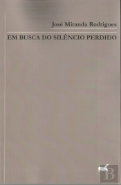 Em Busca do Silêncio Perdido