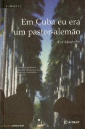 Em Cuba Eu Era Um Pastor-Alemão
