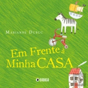 Em Frente à Minha Casa