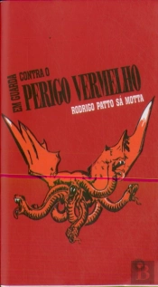 Em Guarda Contra O Perigo Vermelho