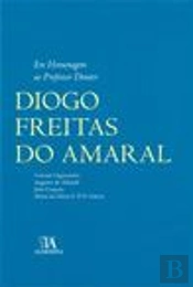 Em Homenagem ao Professor Doutor Diogo Freitas do Amaral