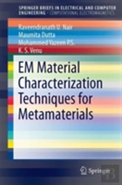 Em Material Characterization Techniques For Metamaterials