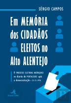 Em Memória dos Cidadãos Eleitos no Alto Alentejo