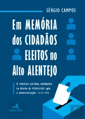 Em Memória dos Cidadãos Eleitos no Alto Alentejo