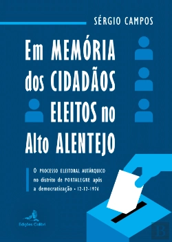 Bertrand.pt - Em Memória dos Cidadãos Eleitos no Alto Alentejo