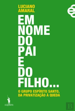 Bertrand.pt - Em Nome do Pai e do Filho...