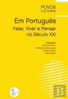 Em Português - Falar, Viver e Pensar no Século XXI