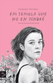 Em Sembla Que No En Tindre
