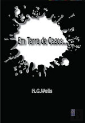 Em Terra de Cegos...