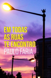 Em Todas As Ruas Te Encontro