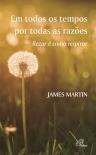 Em Todos os Tempos, por Todas as Razões