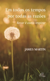 Em Todos os Tempos, por Todas as Razões
