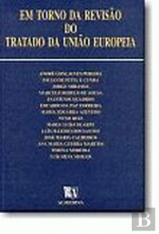 Em Torno da Revisão do Tratado da União Europeia