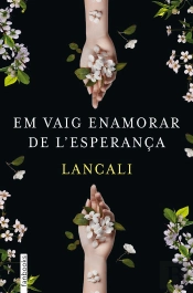 Em Vaig Enamorar De L'Esperança