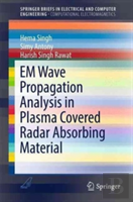Em Wave Propagation Analysis In Plasma Covered Radar Absorbing Material