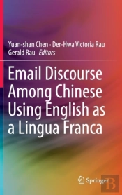 Email Discourse Among Chinese Using English As A Lingua Franca