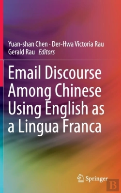 Bertrand.pt - Email Discourse Among Chinese Using English As A Lingua Franca