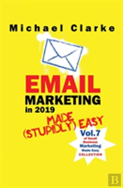 Bertrand.pt - Email Marketing In 2019 Made (Stupidly) Easy